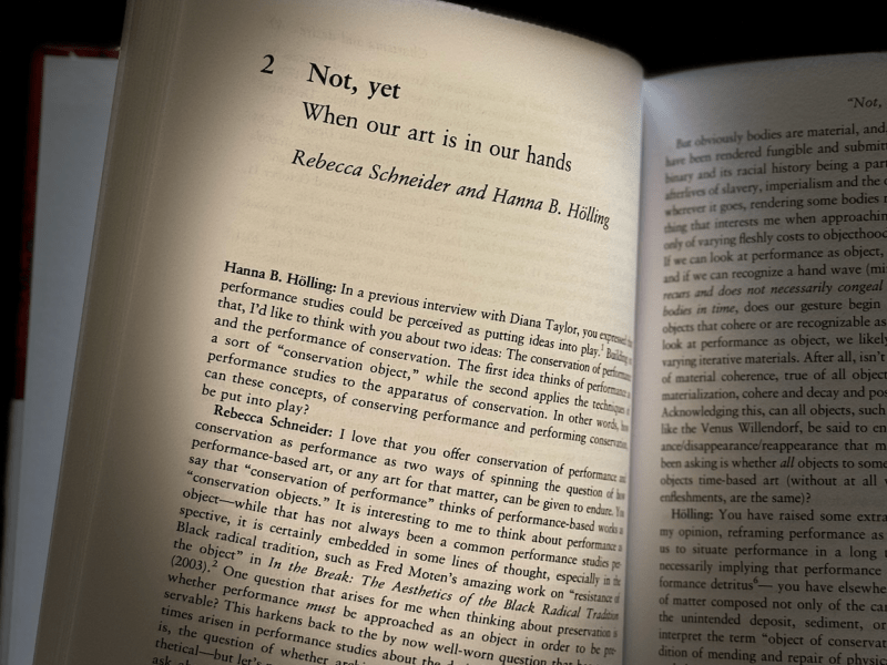 Not, Yet: When Our Art is in Our Hands – Rebecca Schneider and Hanna&nbsp;Hölling